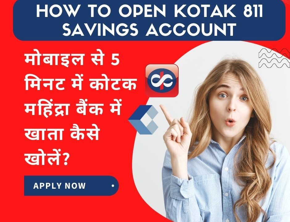 How to open Kotak 811 Savings Account