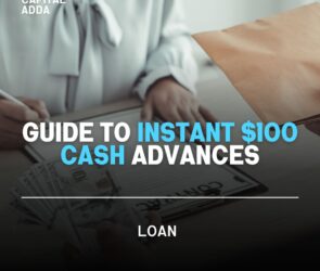Guide to Instant $100 Cash Advances loan apps