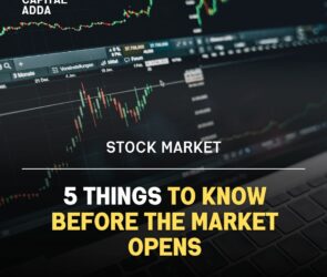 5 Things to Know Before the Market Opens